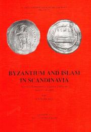 Cover of: Byzantium and Islam in Scandinavia: acts of a symposium at Uppsala University, June 15-16 1996