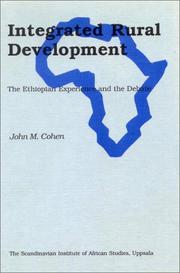 Cover of: Integrated rural development: the Ethiopian experience and the debate