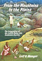 Cover of: From the Mountains To the Plains: The Integration of the Lafofa Nuba into Sudanese Society (Scandinavian Institute of African Studies)