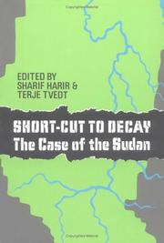 Cover of: Short-cut to decay by edited by Sharif Harir & Terje Tvedt ; [contributors, Raphael Badal ... et al.].