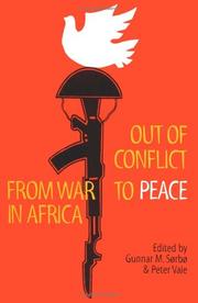 Cover of: Out of conflict: from war to peace in Africa