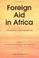 Cover of: Foreign aid in Africa