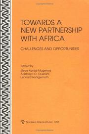 Cover of: Towards a new partnership with Africa by edited by Steve Kayizzi-Mugerwa, Adebayo O. Olukoshi, Lennart Wohlgemuth.