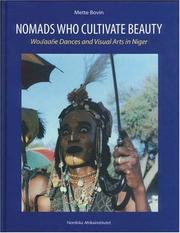 Cover of: Nomads Who Cultivate Beauty by Mette Bovin