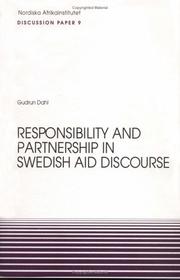 Cover of: Responsibility and Partnership in Swedish Aid Discourse: Discussion Paper No 9 (NAI Discussion Papers)