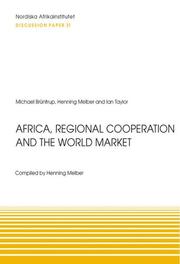 Cover of: Africa, Regional Cooperation and the World Market: Socio-Economic Strategies in Times of Global Trade Regimes, Paper 31 (NAI Discussion Papers)