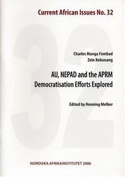 Cover of: AU, NEPAD and the APRM: Democratisation Efforts Explored, Current African Issues 32 (NAI Current African Issues)