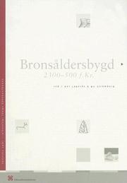 Cover of: Bronsaldersbygd 2300-500 F.kr. (Prehistory Monograph)