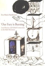 Cover of: Our Fury Is Burning: Local Practice & Global Connections in the Dalit Movement (Stockholm Studies in Social Anthropology, 54)