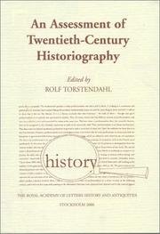 Cover of: An Assessment of twentieth-century historiography: professionalism, methodologies, writings