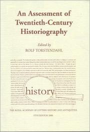 Cover of: Assessment of Twentieth-Century Historiography by Rolf Torstendahl, Rolf Torstendahl