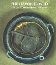 Cover of: The Havor hoard: the gold, the bronzes, the fort