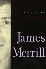 Cover of: Collected poems by James Ingram Merrill