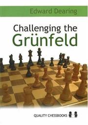 Cover of: Challenging the Grunfeld by Edward Dearing