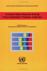 Cover of: Investor-state Disputes Arising from Investment Treaties: A Review (Unctad Series on International Investment Policies for Development)