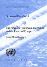 Cover of: Process of European Integration And the Future of Europe, the: Gunnar Myrdal Lecture