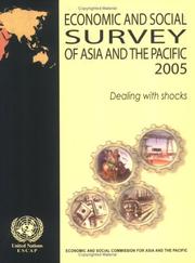 Cover of: Economic and Social Survey of Asia and the Pacific, 2005 | United Nations.