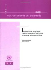 Cover of: International Migration Capital Flows and the Global Economy: A Long Run View (Macroeconomia del Desarrollo)