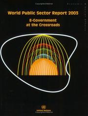 Cover of: World public sector report 2003: e-government at the crossroads.