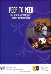 Cover of: Peer to Peer: Using Peer to Peer Strategies in Drug Abuse Prevention