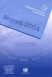Cover of: Report of the International Narcotics Control Board 2004 by 