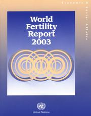 Cover of: World fertility report, 2003 by Department of Economic and Social Affairs, Population Division.