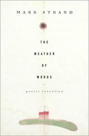 Cover of: The Weather of Words by Mark Strand, Mark Strand