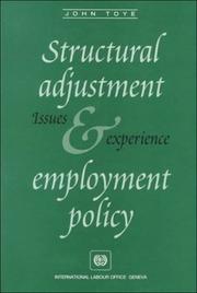 Cover of: Structural adjustment & employment policy: issues & experience