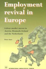 Cover of: Employment revival in Europe: labour market success in Austria, Denmark, Ireland and the Netherlands