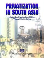 Cover of: Privatization In South Asia: Minimizing Negative Social Effects Through Restructuring