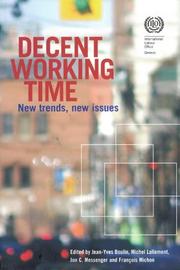 Cover of: Decent Working Time: New Trends, New Issues