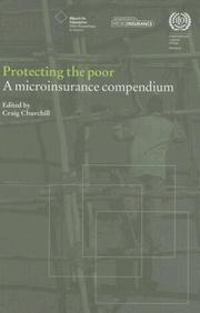 Cover of: Protecting the Poor: A Microinsurance Compendium