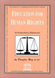 Cover of: Education for human rights by by Douglas Ray ... [et al.].