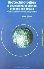 Biotechnologies in Developing Countries by Albert Sasson