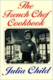 Cover of: The French Chef Cookbook by Julia Child