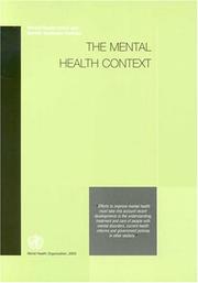 Cover of: The mental health context by World Health Organization.