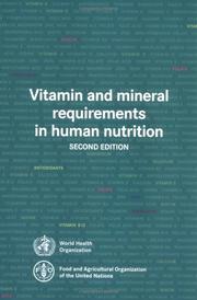 Cover of: Vitamin and Mineral Requirements in Human Nutrition by World Health Organization (WHO)