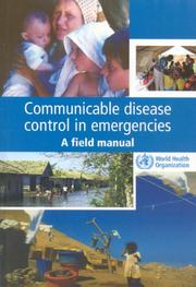 Cover of: Communicable Disease Control in Emergencies by M. A. Connolly