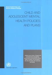 Cover of: Child and Adolescent Mental Health Policies and Plans by World Health Organization (WHO)