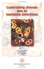 Cover of: Controlling disease due to helminth infections