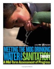 Cover of: Meeting the MDG Drinking Water and Sanitation Targets by UNICEF