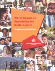 World report on knowledge for better health by World Health Organization (WHO)