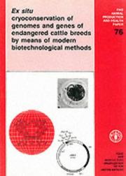 Cover of: Ex situ cryoconservation of genomes and genes of endangered cattle breeds by means of modern biotechnological methods