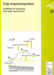 Cover of: Crop evapotranspiration by by Richard G. Allen ... [et al.].