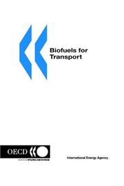 Biofuels for transport by International Energy Agency