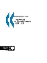 Cover of: The making of global finance 1880-1913 by Marc Flandreau