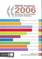Cover of: OECD Factbook 2006: Economic, Environmental And Social Statistics (OECD Factbook: Economic, Enviromental & Social Statistics) by Organization for Economic Co-operation and Development