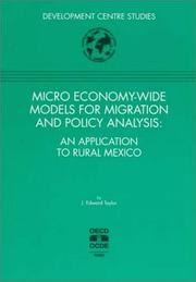 Cover of: Micro Economy-Wide Models for Migration and Policy Analysis by J. Edward Taylor