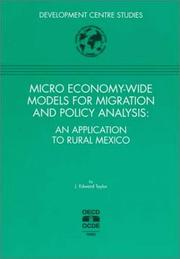 Cover of: Micro economy-wide models for migration and policy analysis by J. Edward Taylor