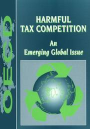 Cover of: Harmful tax competition: an emerging global issue.
